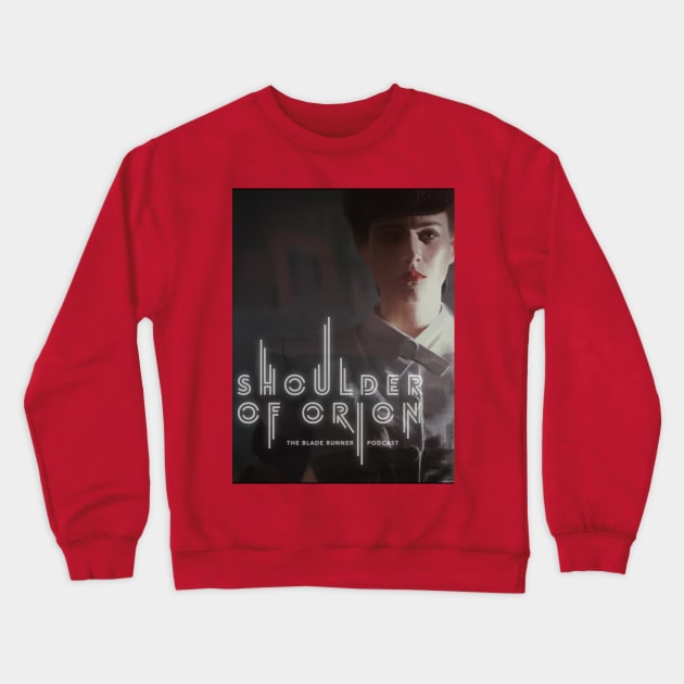 Shoulder of Orion Rachael Portrait Crewneck Sweatshirt by Perfect Organism Podcast & Shoulder of Orion Podcast